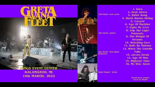 Greta Van Fleet - 2022-03-10 - Kalamazoo, MI - Wings Event Center - COMPLETE AUDIO