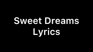Sweet Dreams Lyrics
