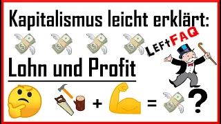 Kapitalismus leicht erklärt: Lohn & Profit | LeftFAQ