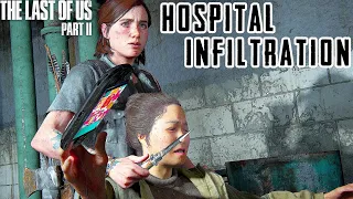 The Last Of Us 2 - Perfect Stealthy Infiltration | Ellie Hospital Cleanup - Grounded No Damage