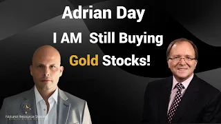 Adrian Day: I Am Buying Junior Gold Stocks That Present Exceptional Value