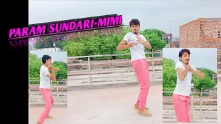 Param sundari/mimi/Dance cover by kartikay/esay steps/Kriti sanon/DANCE with o.p.