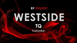 Westside - TQ karaoke