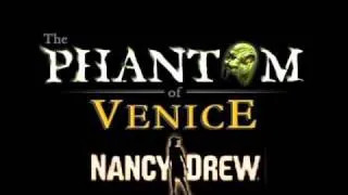 Nancy Drew - "The Phantom of Venice" (Music: "Venice")