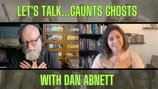 Let's Talk...Gaunt's Ghosts with Dan Abnett