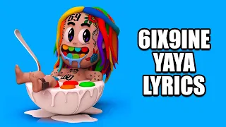 6ix9ine - YAYA (Lyrics/Letra)