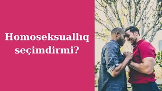 Homoseksuallıq nədir?