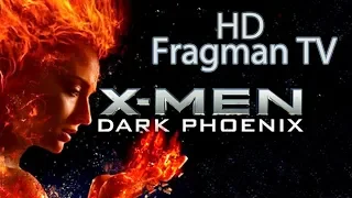 X-Men: Dark Phoenix - 2019 - Fragman TV - Türkçe Altyazı