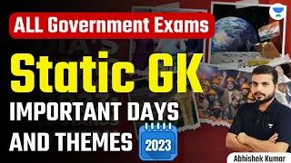 Important Days and Themes 2023 | Static GK | Abhishek Kumar