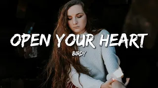 Birdy - Open Your Heart (Lyrics)