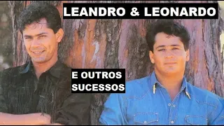 LEANDRO E LEONARDO  SUCESSOS SOFRÊNCIAS SELEÇÃO SERTANEJAS SUCESSOS 5