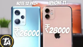 Redmi Note 12Pro Plus vs iPhone 11 | Who is Best For Camera , Gaming in 2023