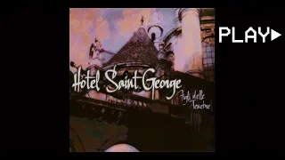 HOTEL SAINT GEORGE - Figli delle Tenebre (Tenebre Edit)