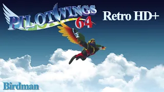 Pilotwings 64: Birdman Retro HD+