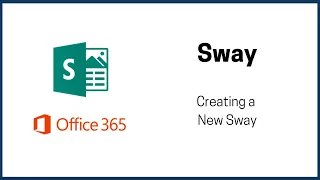 What is Microsoft Sway? Creating a New Sway