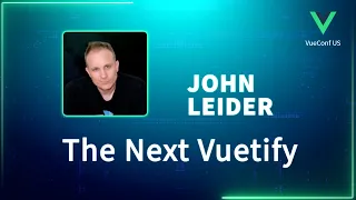 The Next Vuetify - VueConf US 2023