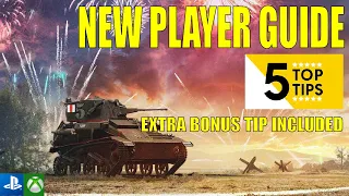 New Player Guide | Top 5 Tips + BONUS | World of Tanks Console |
