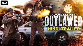 OUTLAWED - Official Hindi Trailer | Adam Collins, Emmeline Hartley | Hollywood Action Movies