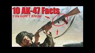 10 Things You Don't Know About The AK-47 Rifle