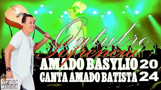 AMADO BASYLIO CANTA AMADO BATISTA 2024 - AMADO BATISTA NA VOZ DE AMADO BASYLIO