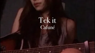 Tek it (i watch the moon)- Cafuné cover