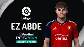 PES 2021 - EZ ABDE (OSASUNA) (LA LIGA 22/23) [ECNOP98]