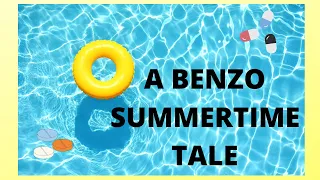 A Benzo Summertime Tale:  A "good" Day in WD