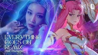Everything Goes On - KR remix (feat.Chung Ha) | 2022 Star Guardian Theme Song