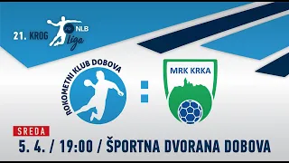 21.KROG - 1.A DRL - MOŠKI (2022/23): RK DOBOVA : MRK KRKA [PRENOS]