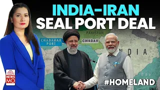 India-Iran CHABAHAR DEAL Vs China- Pakistan Gwadar Port | Homeland