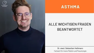 Asthma - Diagnose, Ursachen & Behandlung | Lungenarzt Dr. Sebastian Hellmann 👨‍⚕️
