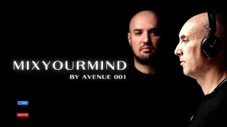 MixYourMind #38 by AVENUE 001 @ CFM