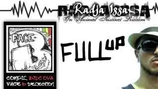 FULL UP (Radja Issa on Animal Instinct Riddim)