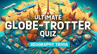 Travel Expert? Test Your Geography Skills with another 50 Challenging Questions!  #Geography #Quiz