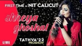 Shreya Ghoshal Live Concert Calicut 2022| NIT Calicut| TATHVA 2022| 20 Year's of ShreyaGhoshal