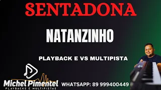 Sentadona Natanzinho Playback e VS multipista