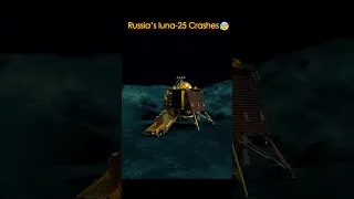 Russia Luna-25 Crashes Into Moon😰| luna 25 crash landing | Chandrayaan 3 #shorts