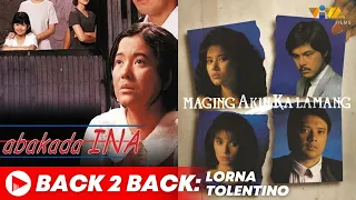 🔴 VIVA BACK2BACK : ABAKADA... INA x MAGING AKIN KA LAMANG Full Movies | Lorna Tolentino