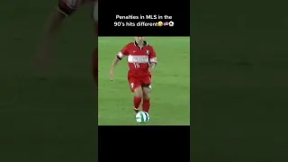 Penalties in MLS in the 90's hits different😱😱🔥💯