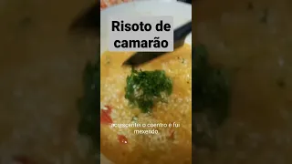 Risoto de camarão prato saboroso e simples de fazer #shortsviral #risoto #shorts #shortsvideo