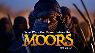 Who Were the Moors Before the Moors? | Kaba Kamene (on the Medjay, Moors, and Indigenous Americans)