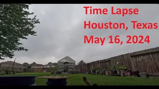 4K / 5.3K Time Lapse Video (05/16/24) - Houston, TX Sun Up to Sun Down