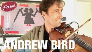 Andrew Bird - Full performance (Live Virtual Session for The Current)