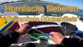 Hornfische filetieren - Grätenfreies Rückenfilet