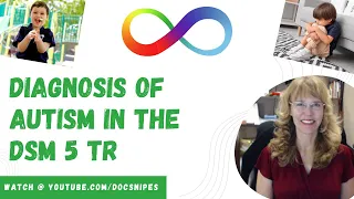 Autism in the DSM 5 TR  | Symptoms and Diagnosis