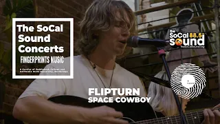 Flipturn - Space Cowboy (LIVE) 88.5FM The SoCal Sound from Fingerprints Music
