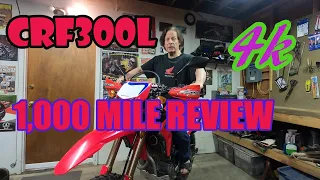 CRF300L 1,000 MILE REVIEW