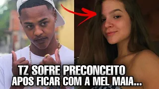 TZ da CORONEL sofre preconceito após pegar a MEL MAIA...