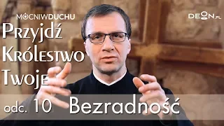 Przyjdź Królestwo Twoje odc. 10 - Bezradność - o. Remigiusz Recław SJ