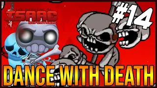 DANCE WITH DEATH  - The Binding Of Isaac: Repentance #14